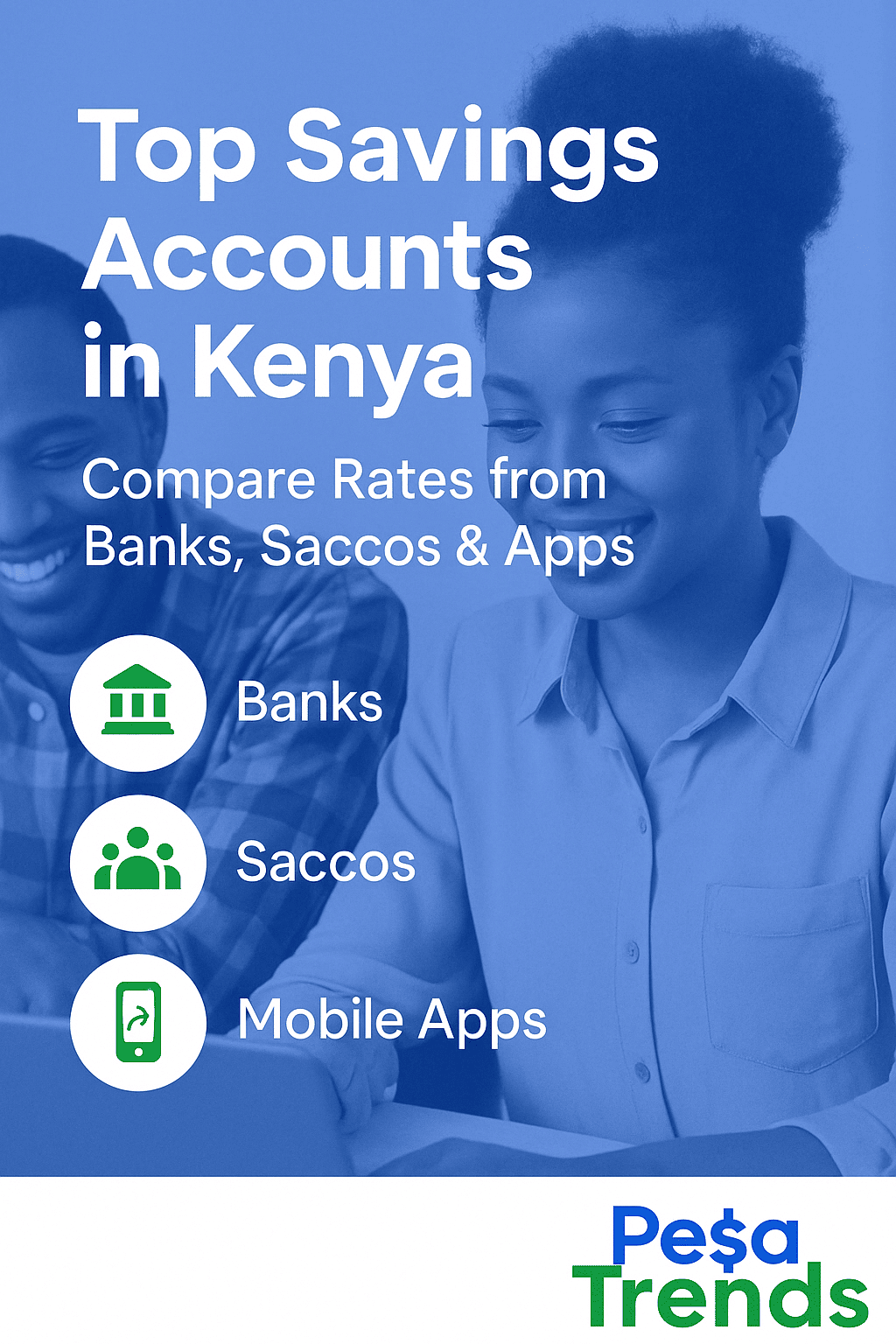 Top Savings Accounts in Kenya: Compare Rates from Banks, Saccos & Apps