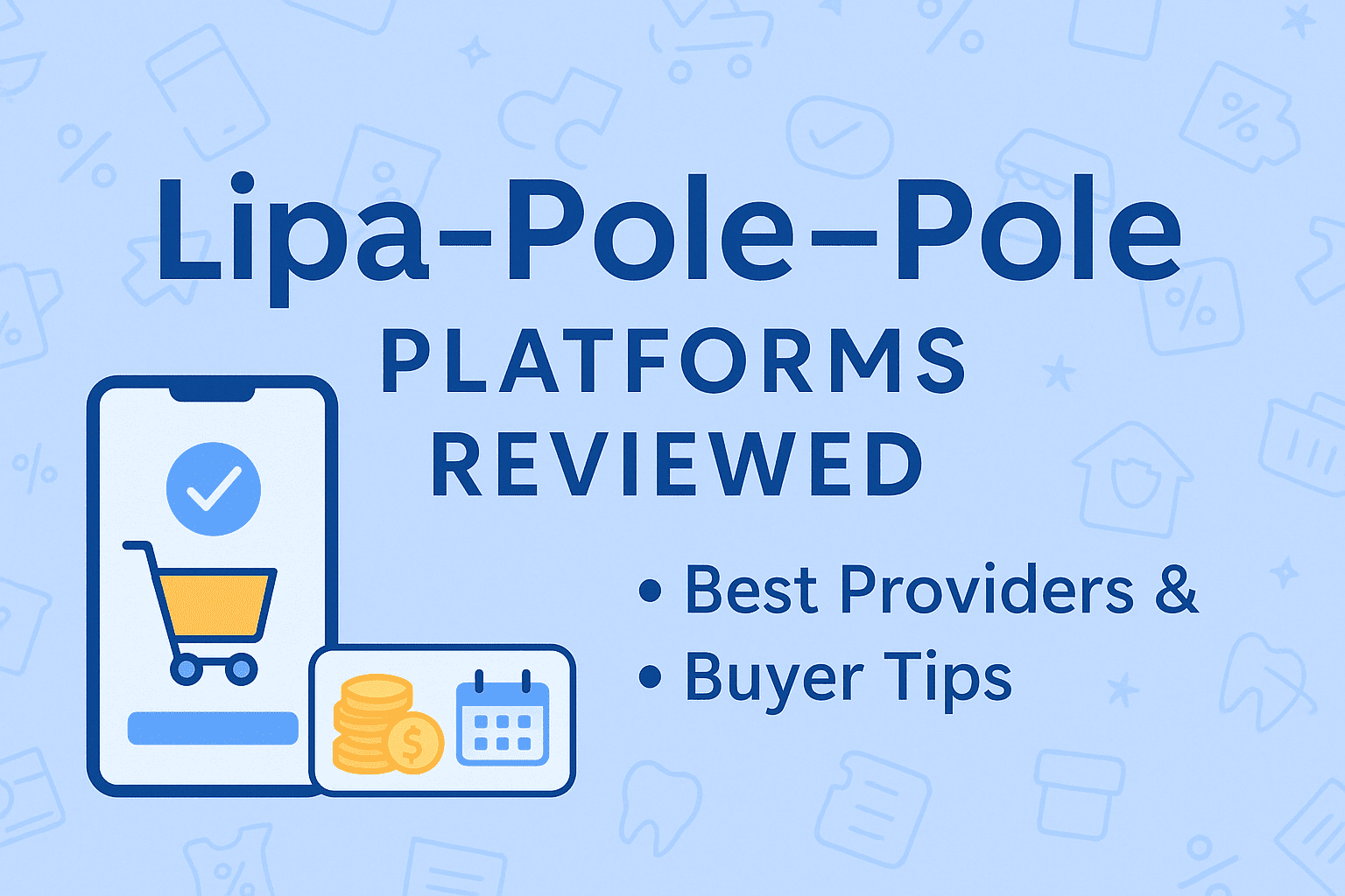 Lipa-Pole-Pole Platforms Reviewed: Best Providers & Buyer Tips